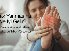 Ayak Yanmasına Ne İyi Gelir? 🔥 Yanma Hissini Azaltan Doğal ve Tıbbi Yöntemler