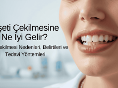 Dişeti Çekilmesine Ne İyi Gelir? | Dişeti Çekilmesi Nedenleri, Belirtileri ve Tedavi Yöntemleri