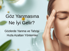🔥 Göz Yanmasına Ne İyi Gelir? | Gözlerde Yanma ve Tahrişi Hızla Azaltan Yöntemler ⭐